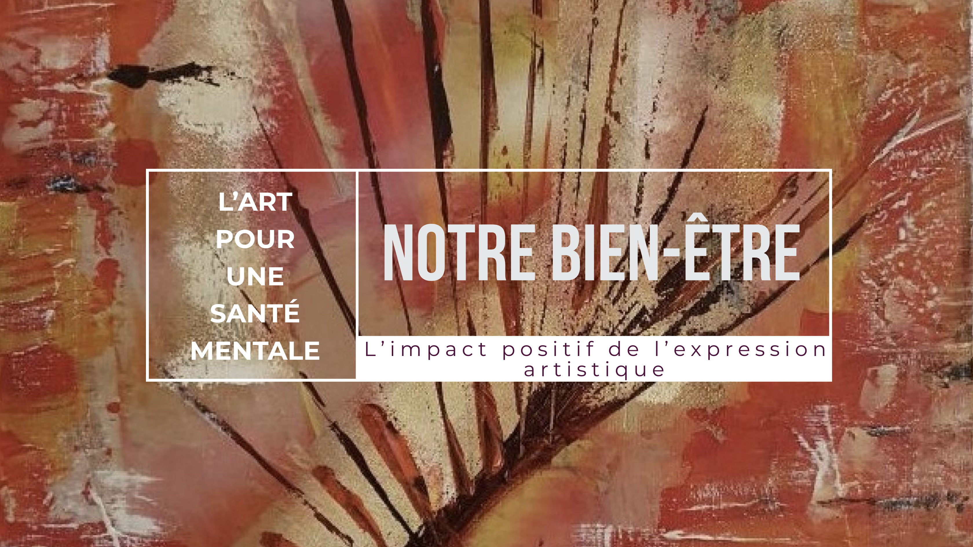 L'Art pour une Santé Mentale Équilibrée : L'Impact Positif de l'Expression Artistique sur notre Bien-Être FRAME ART