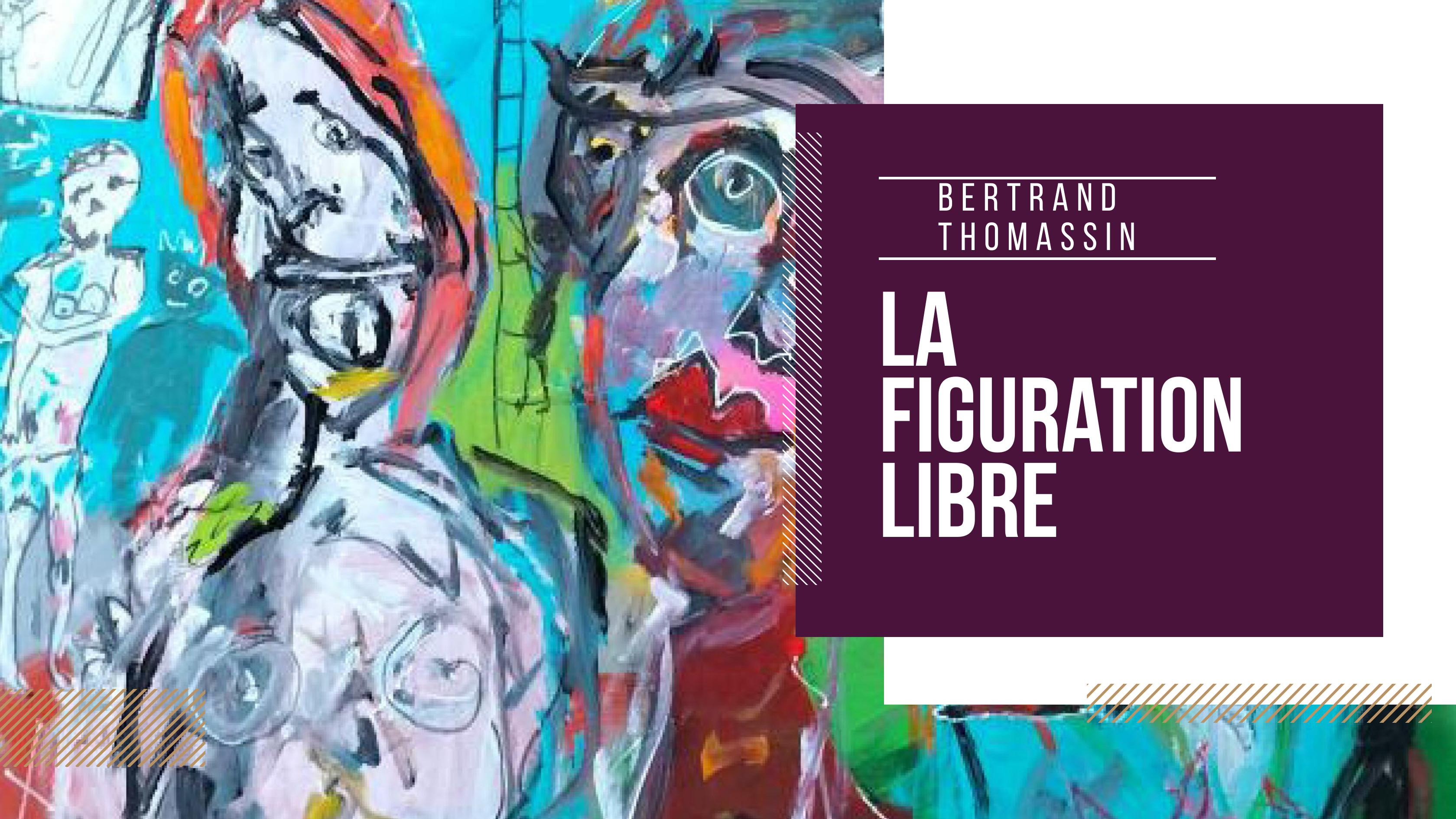 Figuration Libre : À la Rencontre de Bertrand Thomassin. FRAME ART