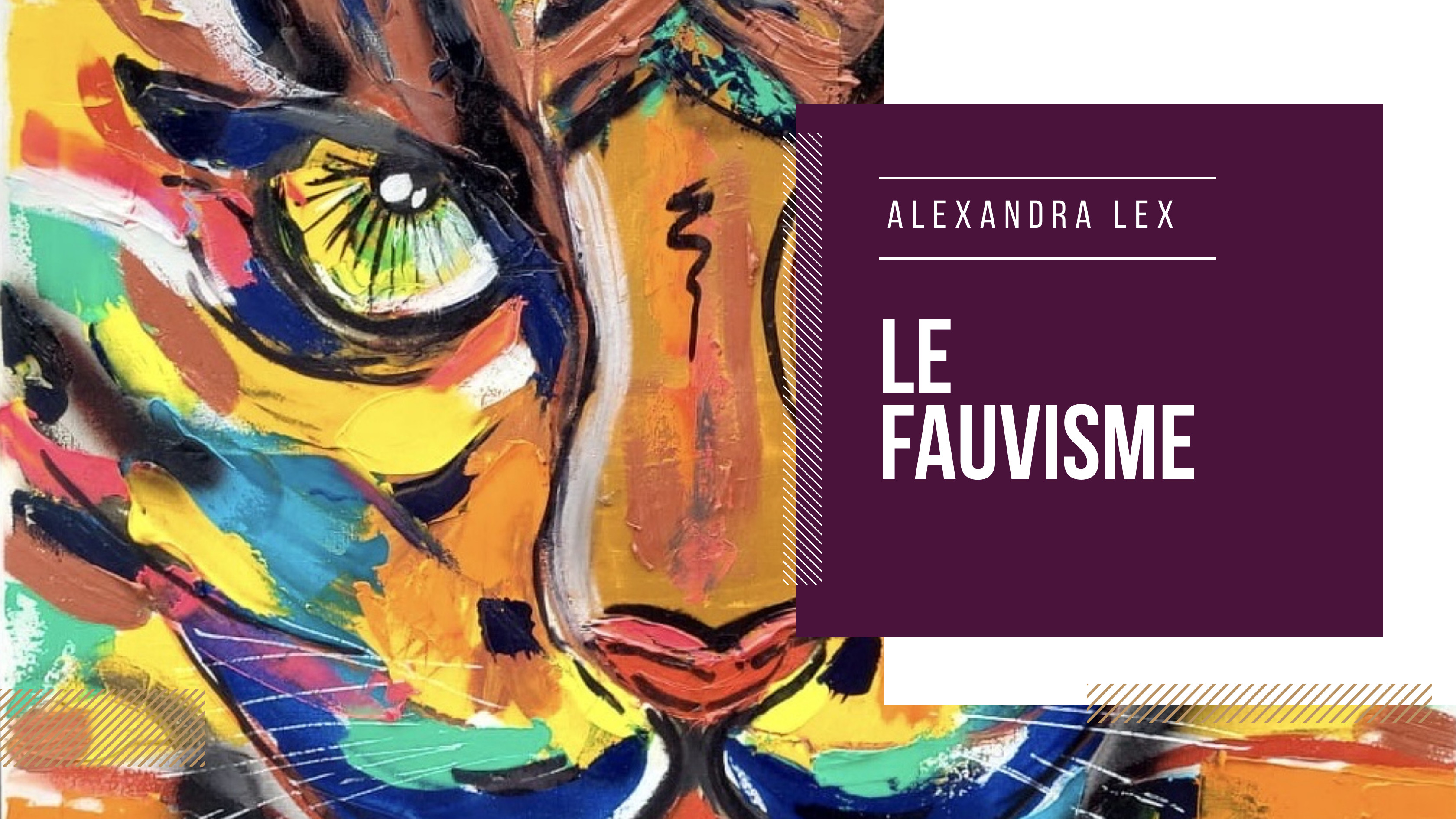 Découverte du Fauvisme avec Alexandra Lex sur FrameArt Gallery  FRAME ART
